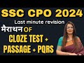 Marathon Of Cloze Test + Passage + PQRS For SSC CPO 2024 | Last Minute Revision | By Rani Ma'am
