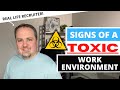 Signs of a Toxic Work Environment - 10 Signs You're In a Toxic Work Culture