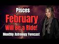 Hold On Pisces! February 2026 Will Be a Ride! Astrology Forecast