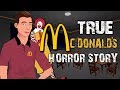TRUE McDonald's Horror Story Animated