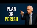 Without a Plan, You’re Planning to Fail | Jim Rohn Motivation HQ