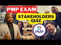Stakeholder Management Quiz for PMP (PMBOK \u0026 APG)