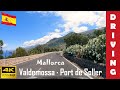 Driving in Mallorca 1: From Valldemossa to Port de Soller | 4K 60fps