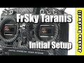 How To Set Up FrSky Taranis and Betaflight / Cleanflight Configuration