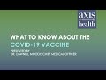 What To Know About The Covid-19 Vaccine