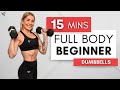 15 Min BEGINNER Full Body Dumbbell Workout (Vocal Instructions)