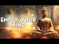 Empty Your Mind - a powerful zen story for your life.