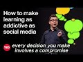 How to Make Learning as Addictive as Social Media / Luis Von Ahn / TED