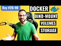 Day 28/40 - Docker Volume Explained - Docker Bind Mount - Docker Persistent Storage