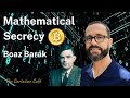 Boaz Barak | Cryptography: The Art of Mathematical Secrecy | The Cartesian Cafe with Timothy Nguyen