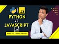 Python Vs JavaScript | Which One You Should Choose For The Year 2023!