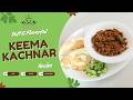 Keema Kachnar Recipe | Soft \u0026 Tasty Qeema Kachnar Banane Ka Asan Tarika by What Shall I Cook