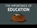The Importance Of Education - What's The Real Purpose Of Education?