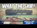 What the Ship (Ep140) | Hormuz Update | Shadow Fleet | US Shipbuilding | Panama | 5 Years of WGOWS