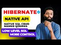 #12 Hibernate Tutorial in Hindi | Native SQL CRUD | NamedQuery Explained