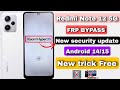 Redmi note 12 5G FRP BYPASS || Hyper OS || Redmi note 12 5g Google Account bypass || without PC New