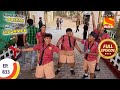 Taarak Mehta Ka Ooltah Chashmah - तारक मेहता का उल्टा चशमाह - Episode 833 - Full Episode