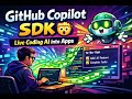 🥇 GitHub Copilot SDK Tutorial: Build AI Apps with Live Coding