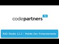 RAD Studio 12.2 - Mobile Development Enhancements