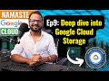 EP 9. Google Cloud Storage | Cloud Storage in GCP Explained