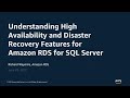 Exploring High Availability Using RDS for SQL Server Always On - AWS Online Tech Talks