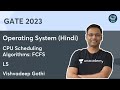 CPU Scheduling Algorithms: FCFS | L5 |Operating System (Hindi) | Computer Science | Vishvadeep Gothi