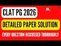 CLAT PG 2026 Most Detailed Answer Key | CLAT PG 2026 Detailed Paper Solution | CLAT PG Answer Key