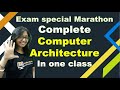 Computer Organization and Architecture in One Class - Marathon |Computer Architecture Series - Day 3