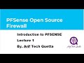 Introduction to  pfsense Lecture 1