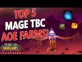TBC Classic - Top 5 Mage AOE Gold Farms in Week 1 of TBC Classic!
