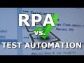 RPA vs. Test Automation (3 key differences!)