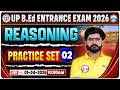 UP B.Ed Entrance Exam 2026 | B.Ed Entrance Reasoning Practice Set 02 | UP B.Ed Reasoning Classes