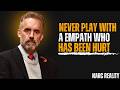 Never Play With an Empath Who Has Been Hurt | Jordan Peterson Psychological Speech | Narc Reality