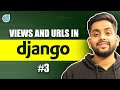 3. Explaining Views And  URLs  in Django Detailed Tutorial
