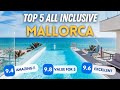 🇪🇸 The Best ALL INCLUSIVE Resort in Mallorca (Top 5 Best Mallorca Hotel 2025)