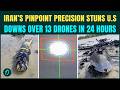 Iran’s Precision Drone STRIKES Stuns U.S; IRGC Downs Over 13 Drones; MQ-9 in TATTERS| STUNNING Video