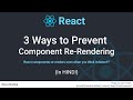 Prevent  Re-Rendering of Components : Top 3 Ways  | React JS Tutorial