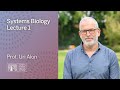 Systems Biology Lecture 1
