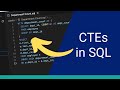 SQL CTEs (Common Table Expressions) - Why and How to Use Them