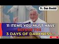 ⚠️ Fr. Dan Reehil WARNS: 11 Items You MUST Have Before the 3 Days of Darkness