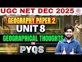 UGC NET Dec 2025 | Geography Paper 2 Unit 8 Geographical Thoughts In One Shot | By Swapnil Sir