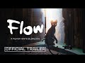 FLOW - Official US Trailer