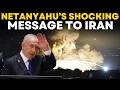 Netanyahu Speech LIVE | Israeli PM Netanyahu's Speech Live | Netanyahu's Warning to Iran LIVE