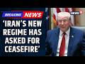 US President Donald Trump Claims Iran Seeks Ceasefire, Vows Strikes Till Hormuz Opens | News18