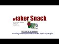 MakerSnack: Installing the Mosquitto MQTT Broker \u0026 Publisher on a Raspberry Pi Robot