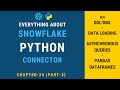 Snowflake Python Connector | Snowflake Hands-on Tutorial | Ep 24.3/27