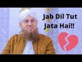 Dil ka Bayan || Jab Dil Tut Jata Hai || Abdul Habib Attari