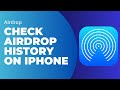 How To Check Airdrop History On iPhone !! Is There a Way to Look at Airdrop History - YES !! 2023
