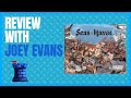 Seas of Havoc Review with Joey Evans