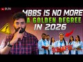 MBBS IS NO MORE A HIGHLY VALUED DEGREE 😱 - WHAT IS THE REALITY IN 2026 | MBBS ASPIRANTS